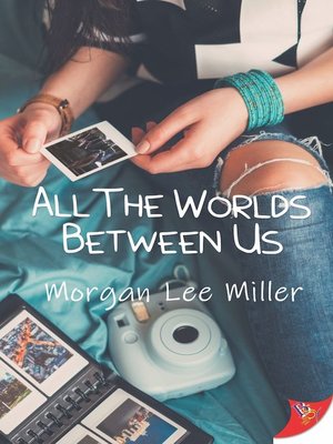 cover image of All the Worlds Between Us